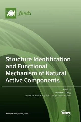 STRUCTURE IDENTIFICATION AND Functional Mechanism of Natural Active ...