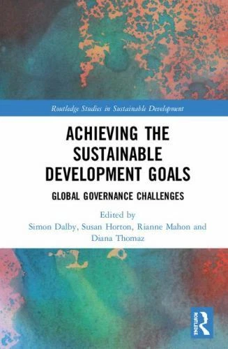 ACHIEVING THE SUSTAINABLE Development Goals : Global Governance ...