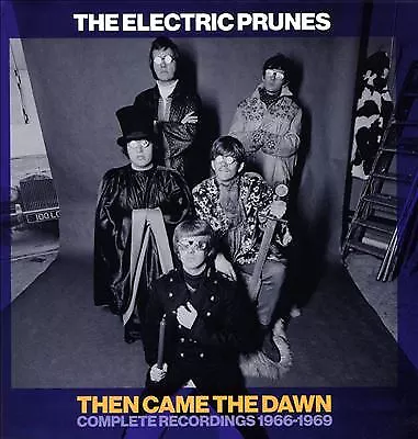 The Electric Prunes : Then Came the Dawn: Complete Recordings 1966 to 1969 CD