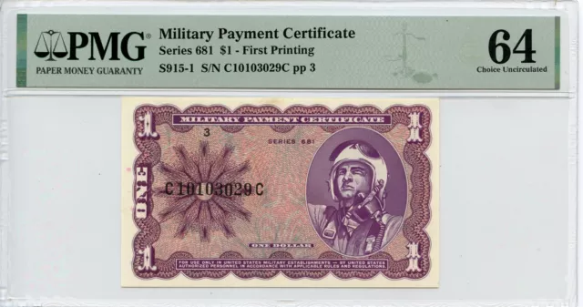 One Dollar Military Payment Certificate PMG CHUNC64 Series 681, First Printing