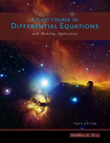 A First Course in Differential Equations with Modeling Applicatio