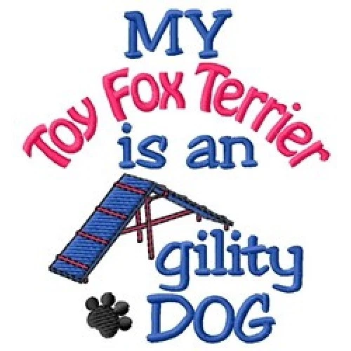 My Toy Fox Terrier is An Agility Dog Long-Sleeved T-Shirt DC2030L Size S - XXL