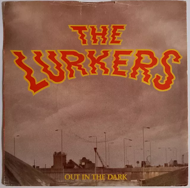 PUNK Vinyl THE LURKERS Out In The Dark Original 1979 UK 7 Inch Single