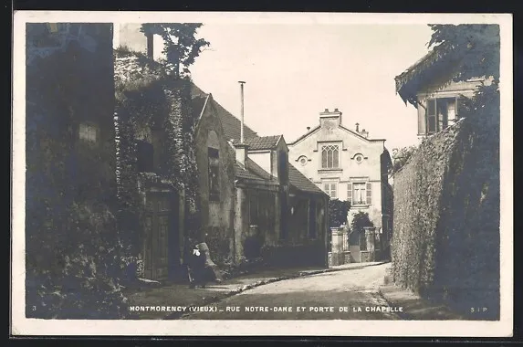 CPA Montmorency, Rue Notre-Dame et Porte de la Chapelle