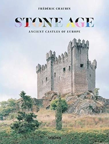 Frederic Chaubin. Stone Age. Ancient Castles Of Europe DB Chaubin Frederic Engli 2