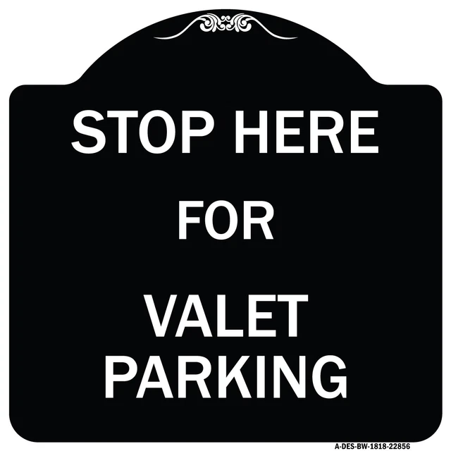 SignMission Designer Series - Stop Here - for Valet Parking Black & White