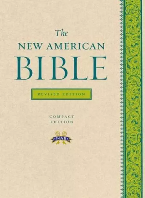 The New American Bible Revised Edition by Confraternity of Christian Doctrine (E