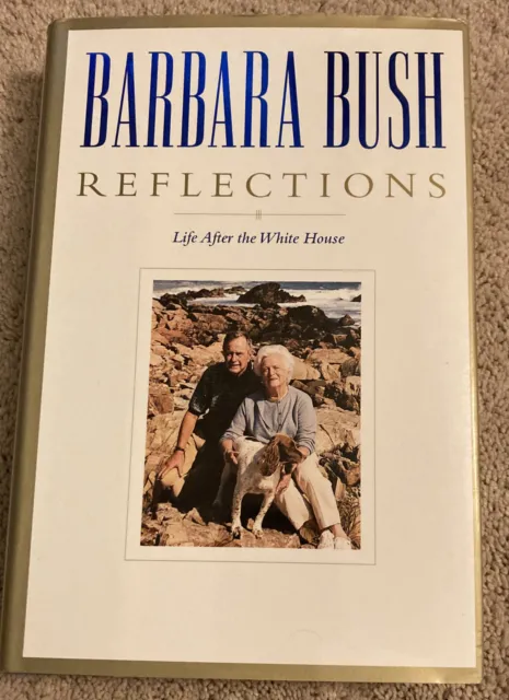 SIGNED Barbara Bush Reflections Book Life After the White House Autographed