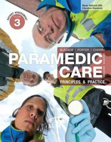 Paramedic Care: Principles & Practice, Volume 3: Patient Assessment