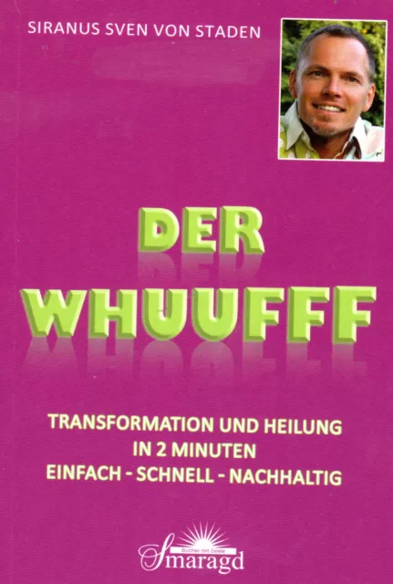 DER WHUUFFF - Transformation und Heilung mit Sven von Staden - BUCH