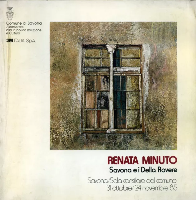 Renata Minuto - savona e i Della Rovere - Catalogo mostra