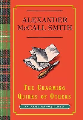 The Charming Quirks of Others by McCall Smith, Alexander