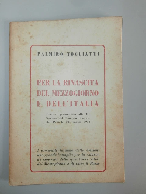OPUSCOLO PALMIRO TOGLIATTI 1952 Per la rinascita del Mezzogiorno  