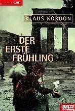 Der erste Frühling (Gulliver) von Kordon, Klaus | Buch | Zustand akzeptabel