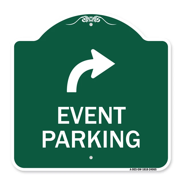 Designer Series - Event Parking Only (With Upper Right Arrow) Heavy Gauge Metal