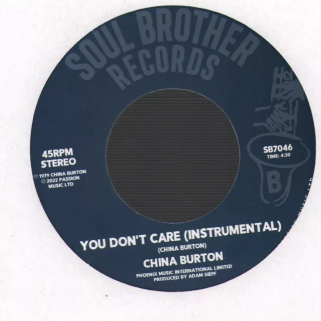 China Burton You Don't Care (About Our Love) 7" vinyl Europe Soul Brother 2022 b 2