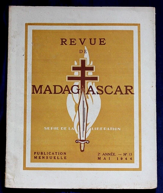 Rare revue de Madagascar série libération mai 1944 n °13 TBE Tananarive
