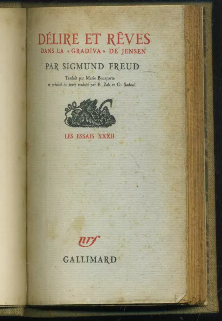 Sigmund Freud :Delire Et Reves Dans La Gradiva - N.r.f 1949 Relie