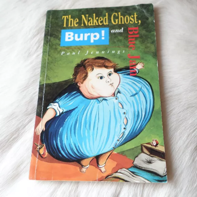 Vintage PAUL JENNINGS The Naked Ghost Burp and Blue Jam 1992 Childrens Book