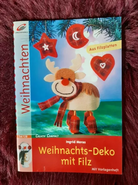 Weihnachts-Deko mit Filz Weihnachten Aus Filzplatten von Ingrid Moras Wie Neu!