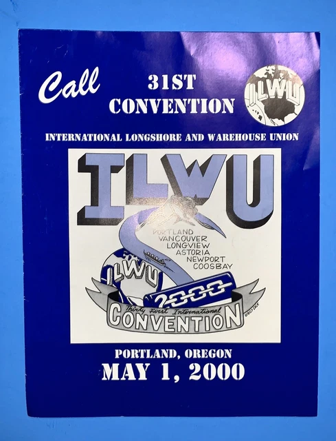 ILWU Labor Union Magazine 2000 Convention  Portland Oregon ILWU