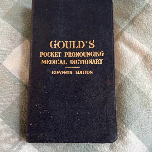 Vtg Gould’s Pocket Medical Dictionary 11th Ed 1943 ALEX KOBAR Palestine,Tx