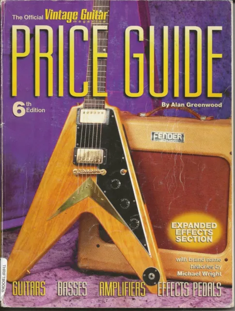 The Official Vintage Guitar Magazine Price Guide - 6th edition