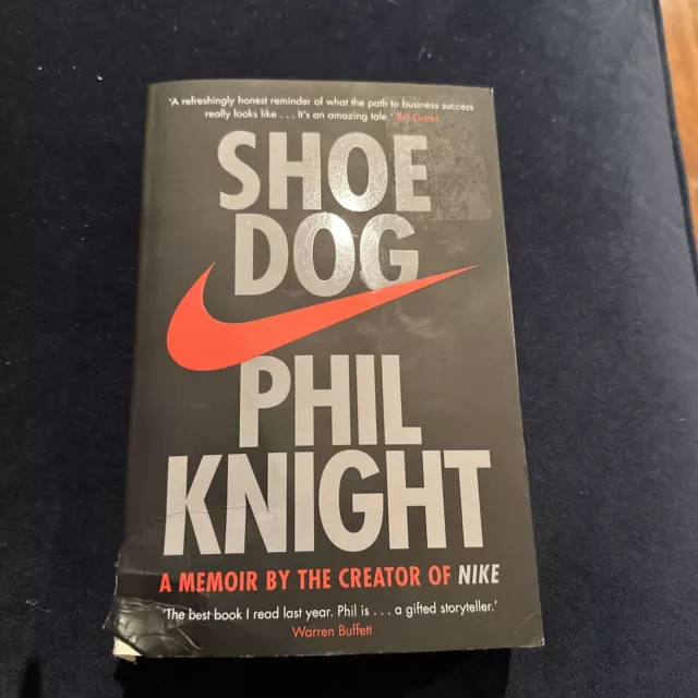 Shoe Dog: A Memoir by the Creator of NIKE by Phil Knight (2018, Paperback)