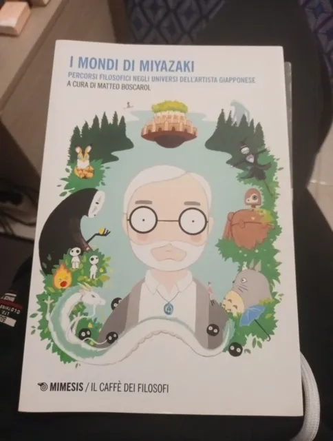 I mondi di Miyazaki. Percorsi filosofici negli universi dell