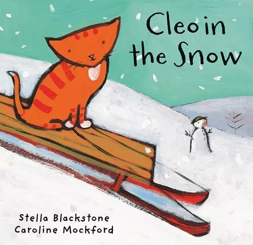 Cleo in the Snow (Cleo the Cat) by Blackstone, Stella Book The Cheap Fast Free