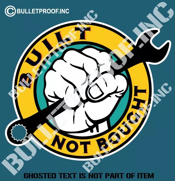 Built Not Bought Hot Rod Decal Sticker Vintage Hot Rod Rat Rod Decals Stickers