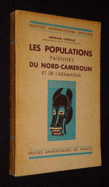 Les Populations païennes du Nord-Cameroun et de l'Adamaoua
