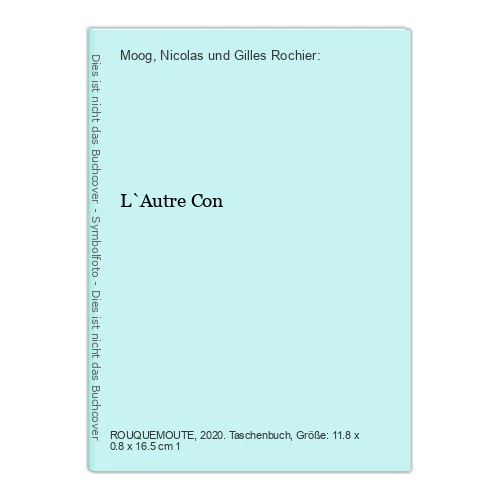 L`Autre Con Moog, Nicolas und Gilles Rochier: