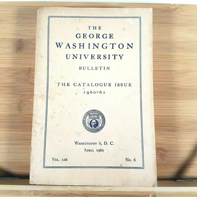 George Washington University Bulletin Course Catalog April 1960