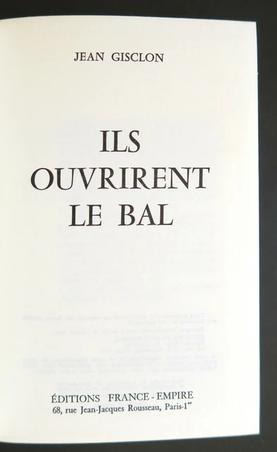 ILS OUVRIRENT LE BAL Jean GISCLON FranceEmpire 1967 EUR 5,00 PicClick FR