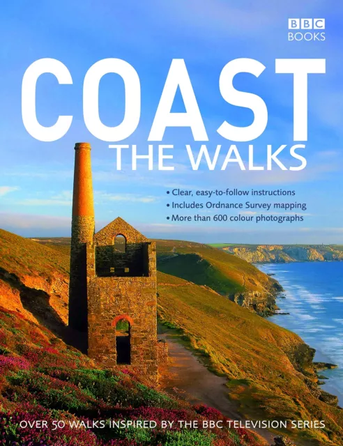 Coast: The Walks: Over 50 Walks Inspired by the BBC Television S... by BBC Books