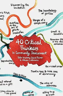 40 Critical Thinkers in Community Development by Westoby, Peter -Paperback