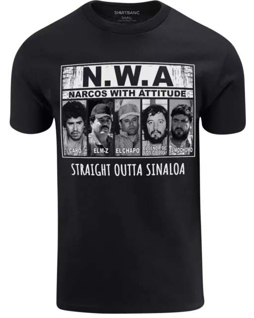 ShirtBANC Narcos With Attitude Mens Shirt Sinaloa Cartel Tee Kingpin Gear