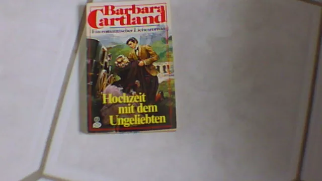 Barbara Cartland  * historischer Liebesroman *  Hochzeit mit dem Ungeliebten