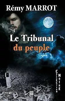 Le tribunal du peuple von Rémy MArrot | Buch | Zustand gut