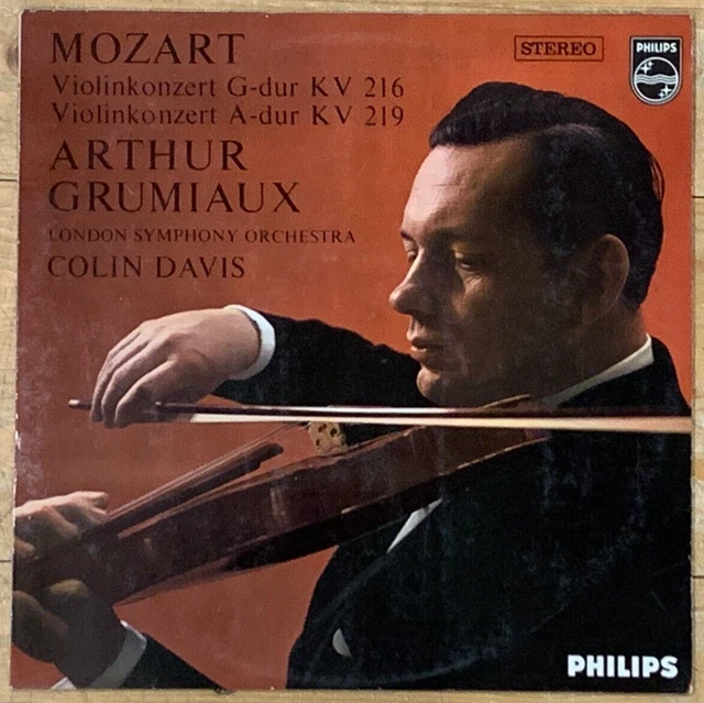 MOZART VIOLIN CONCERTOS K.216 K.219 ARTHUR GRUMIAUX Philips LP 835112
