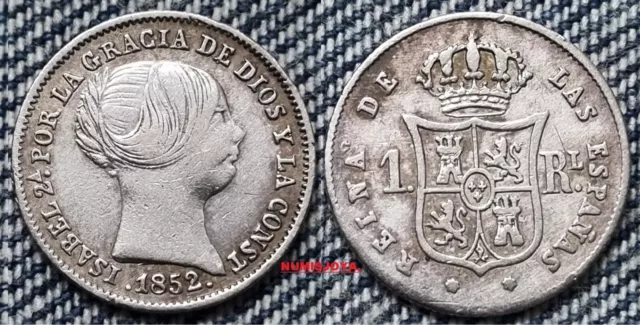 Isabel II año 1852. 1 Real Plata de Sevilla. Peso 1,27 gr. 15 mm. BONITA.