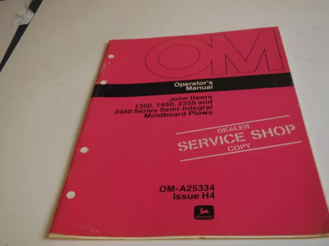X11 John Deere Moldboard Plow Owners Operators Manual Integral 1350 1450 2350
