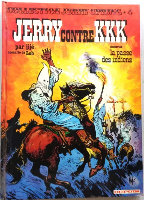 Rare JERRY SPRING Jerry Contre KKK N°4 Gd Format EO 1975 BE Dupuis Des Jijé