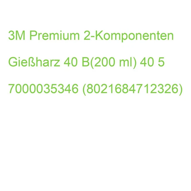 3M Premium 2-Komponenten Gießharz 40 B(200 ml) 40 5 7000035346 (8021684712326)