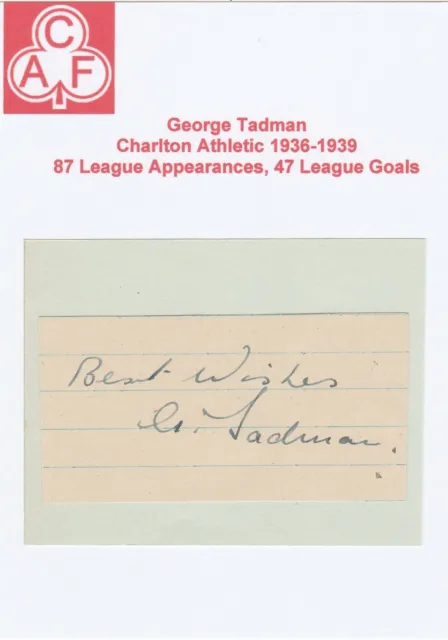 GEORGE TADMAN CHARLTON ATHLETIC BRISTOL ROVERS hand signed original autograph