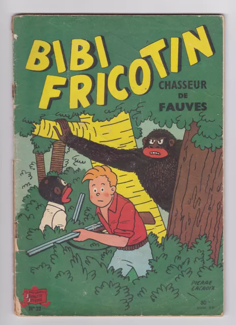 BIBI FRICOTIN CHASSEUR DE FAUVES N° 37 Pierre LACROIX  BD brochée