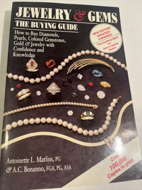 Jewelry and Gems : The Buying Guide, How to Buy Diamonds, Pearls, Colored...