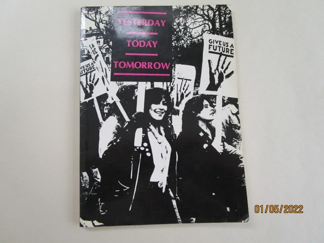 YESTERDAY TODAY TOMORROW--1984--POEMS Compiled By The Ilea English ...