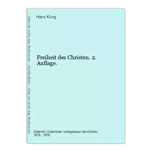 Freiheit des Christen. 2. Auflage. Küng, Hans.: